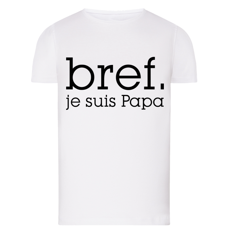 Bref je suis papa