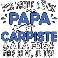 Pas facile d'être papa et carpiste