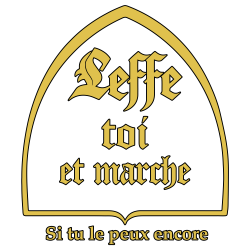 Leffe toi et marche