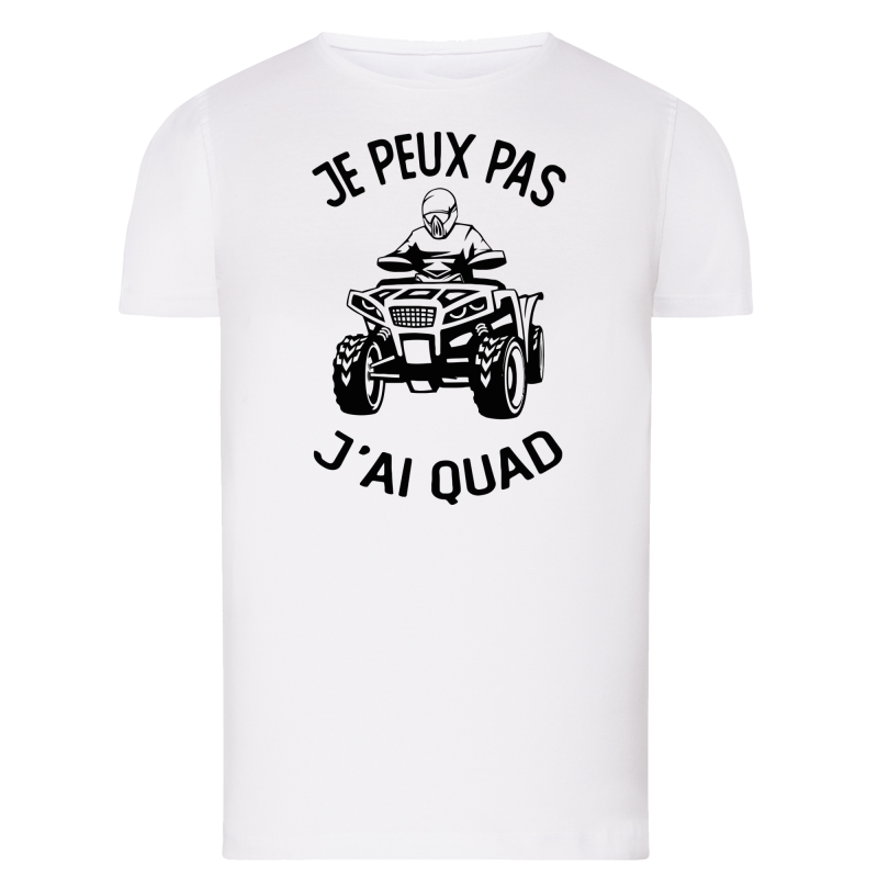 J'peux pas j'ai Quad